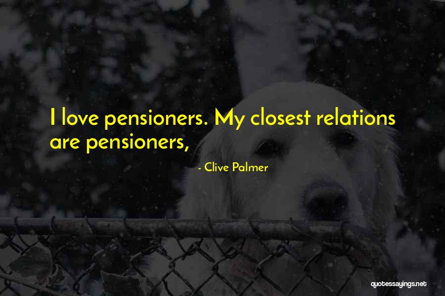 Clive Palmer Quotes 1874338 Clive Palmer Quotes 1874338