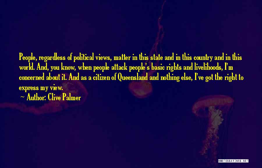 Clive Palmer Quotes 926408