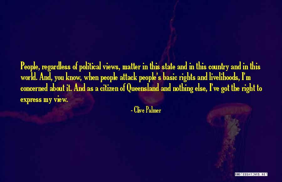 Clive Palmer Quotes 926408