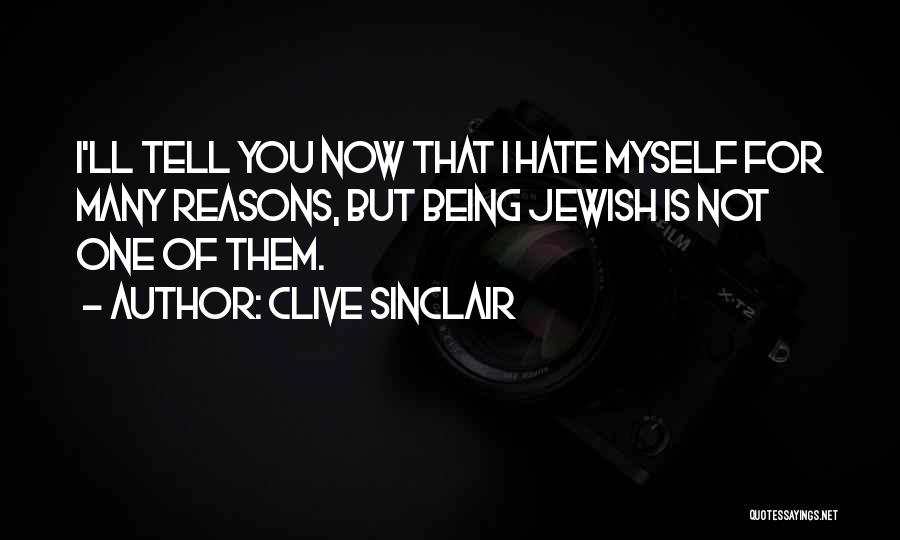 Clive Sinclair Quotes 552238