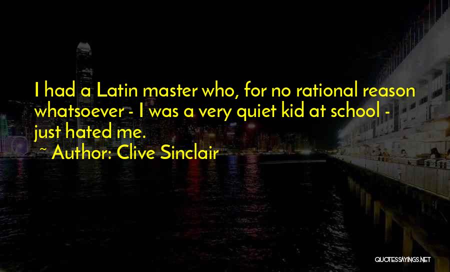 Clive Sinclair Quotes 864173