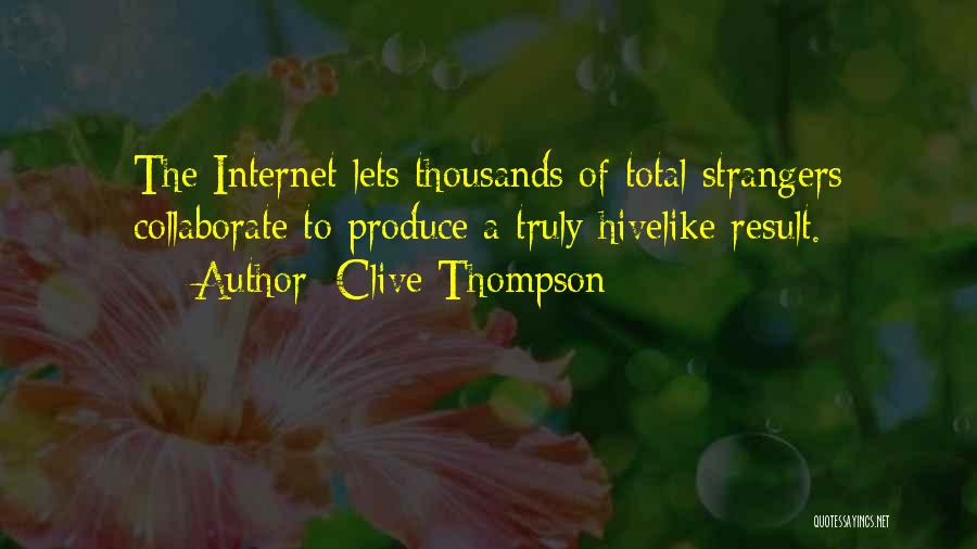 Clive Thompson Quotes 1154809