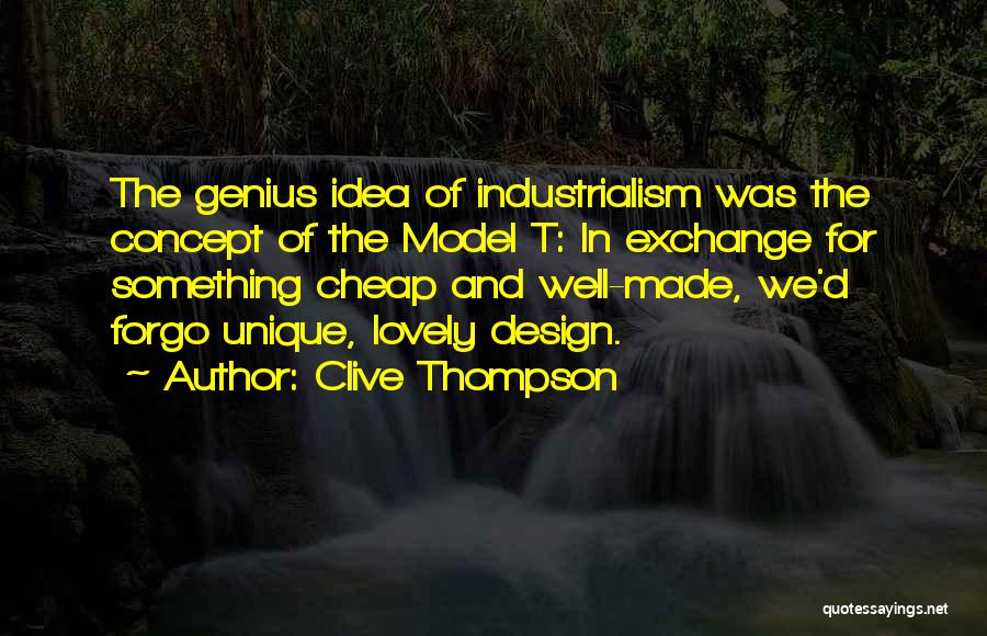 Clive Thompson Quotes 1319391