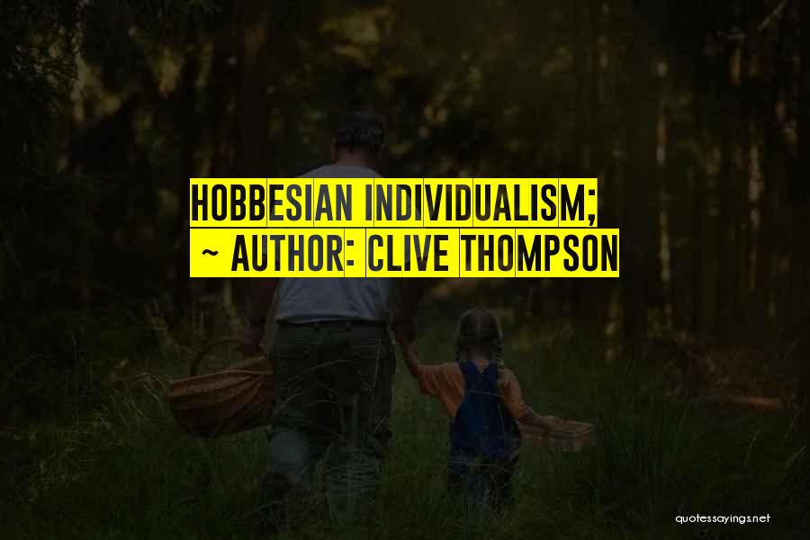 Clive Thompson Quotes 1489527