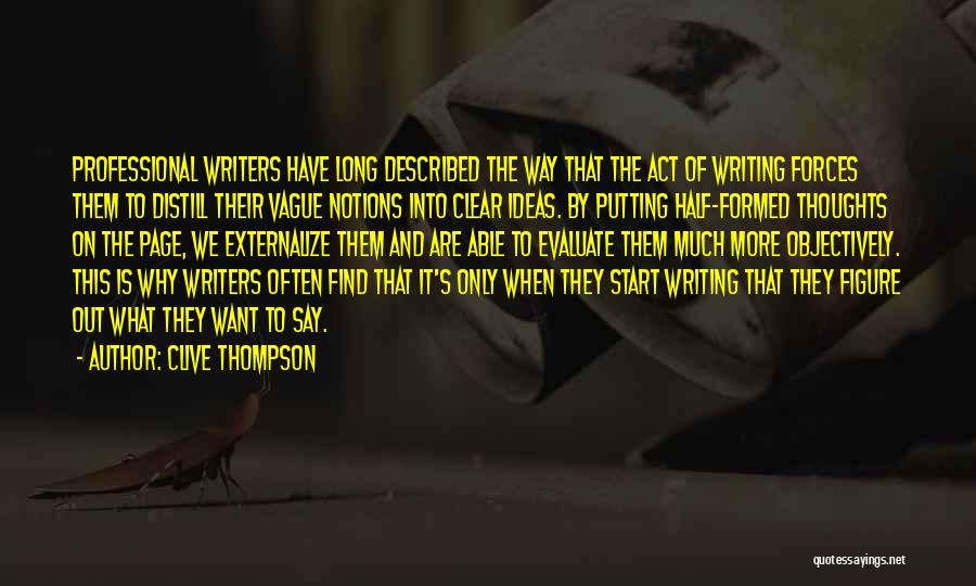 Clive Thompson Quotes 1603333