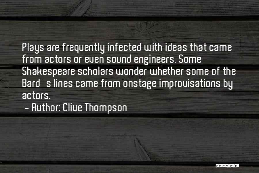 Clive Thompson Quotes 1750626