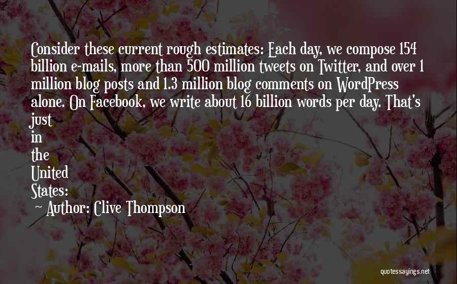 Clive Thompson Quotes 1971448