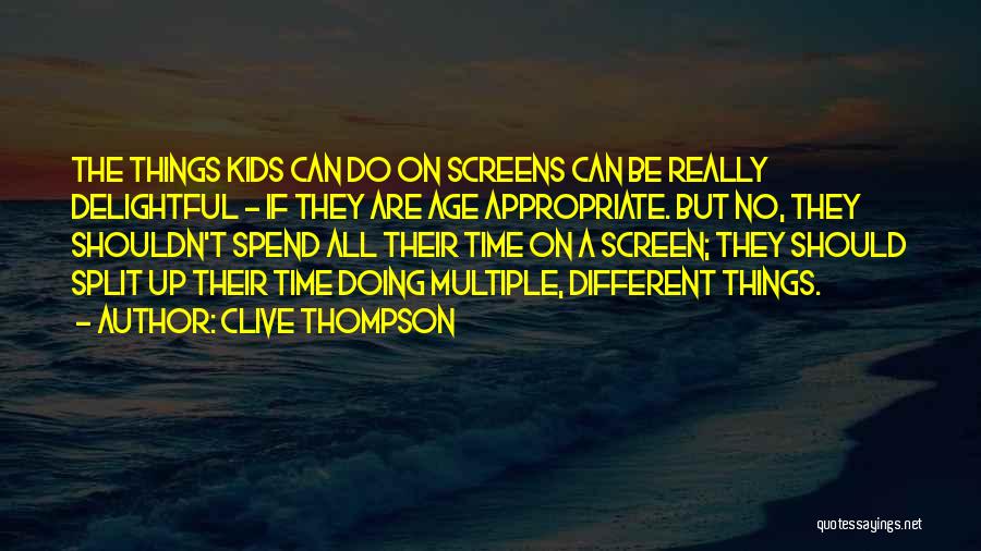 Clive Thompson Quotes 2046261