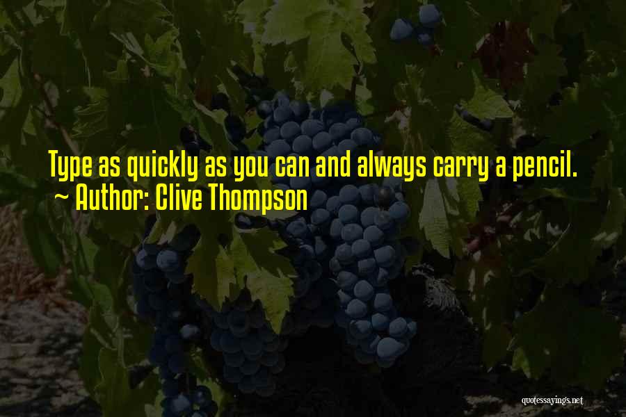 Clive Thompson Quotes 2145777