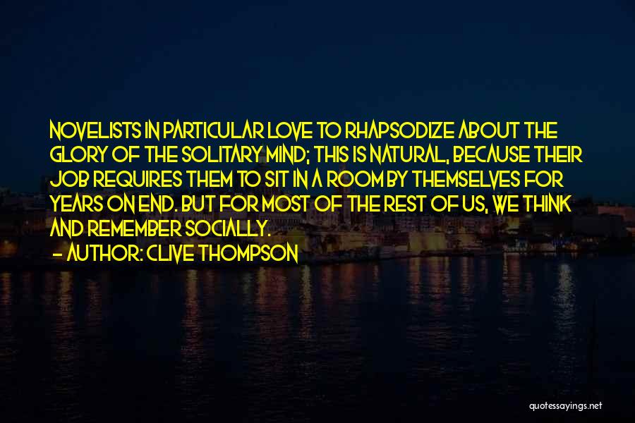 Clive Thompson Quotes 223551