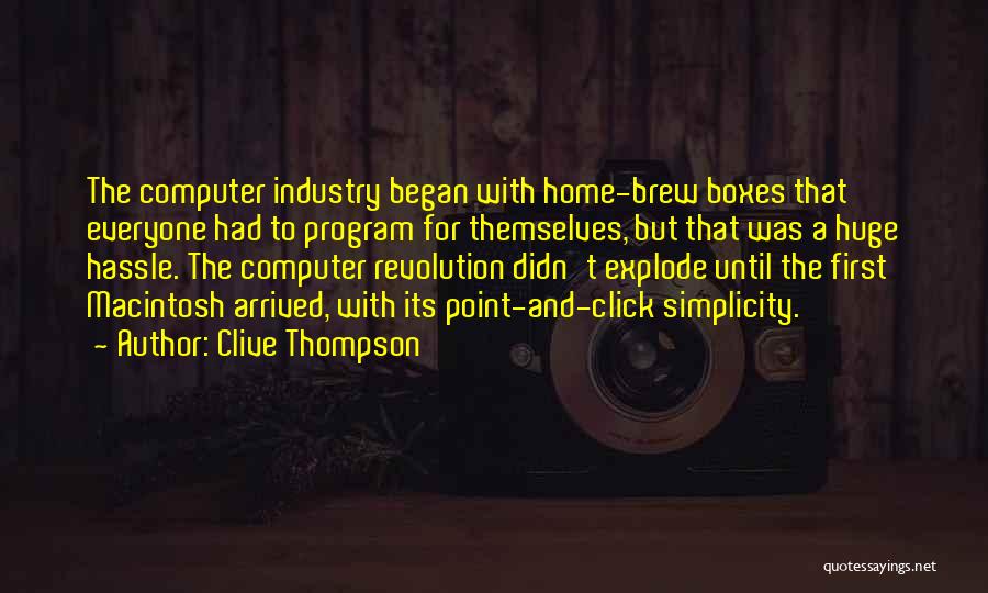 Clive Thompson Quotes 234805