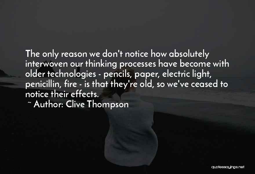 Clive Thompson Quotes 285196