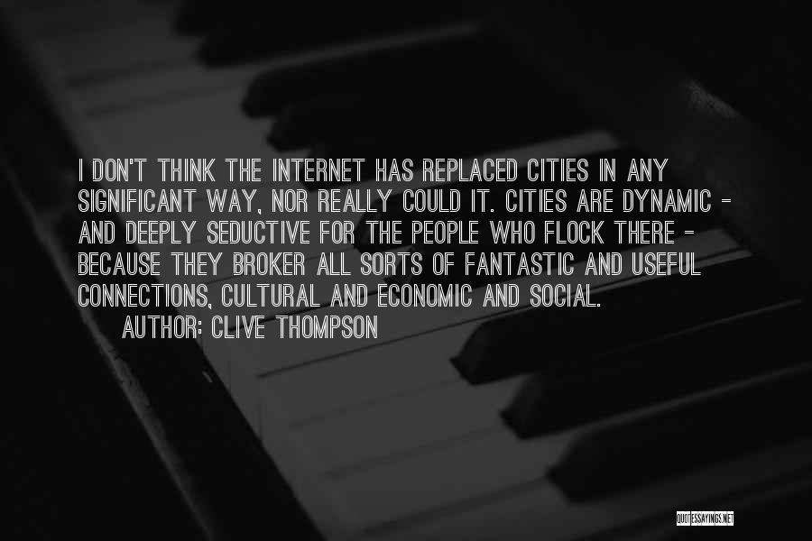 Clive Thompson Quotes 380302