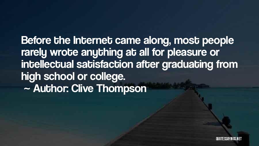 Clive Thompson Quotes 462696