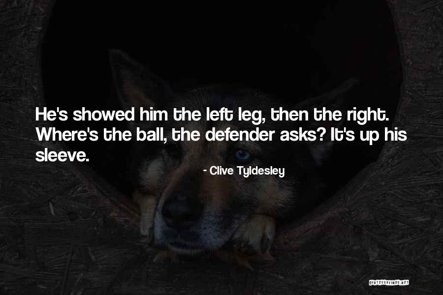 Clive Tyldesley Quotes 677525 Clive Tyldesley Quotes 677525