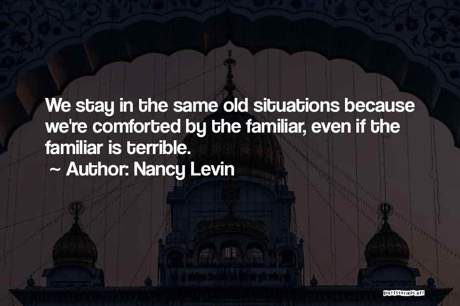 Clivus Quotes By Nancy Levin