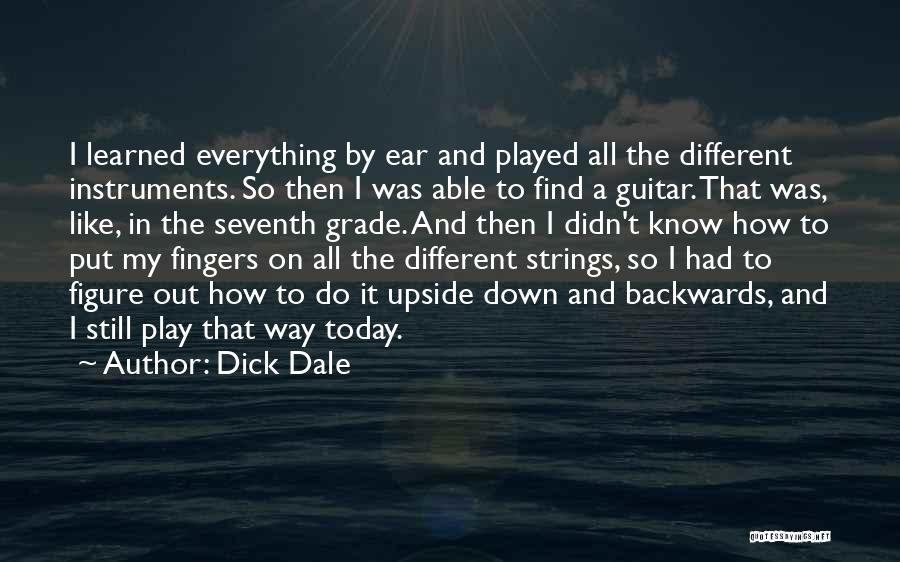Clix Quotes By Dick Dale