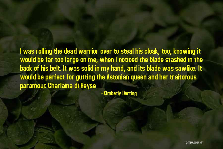 Cloak Quotes By Kimberly Derting Cloak Quotes By Kimberly Derting