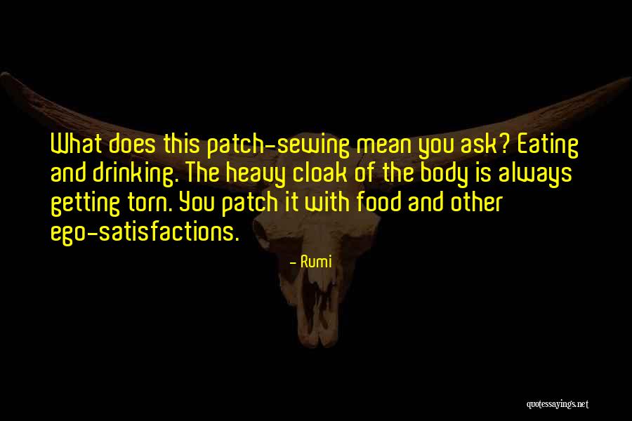 Cloak Quotes By Rumi Cloak Quotes By Rumi
