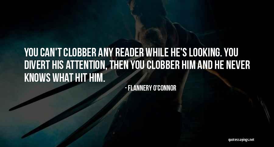 Clobber Quotes By Flannery O'Connor