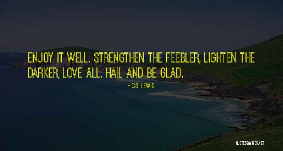 Clock Like In Beauty Quotes By C.S. Lewis Clock Like In Beauty Quotes By C.S. Lewis