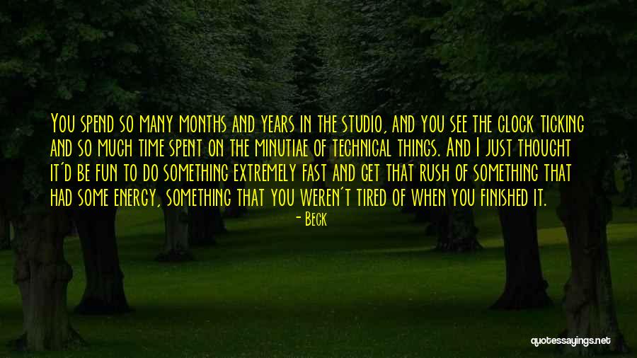 Clock Ticking Quotes By Beck