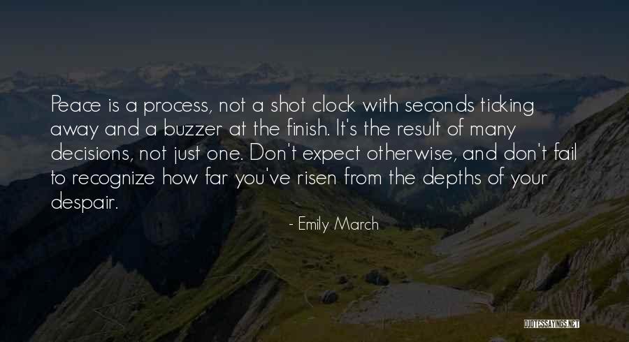 Clock Ticking Quotes By Emily March