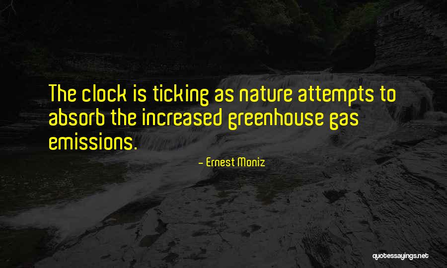 Clock Ticking Quotes By Ernest Moniz