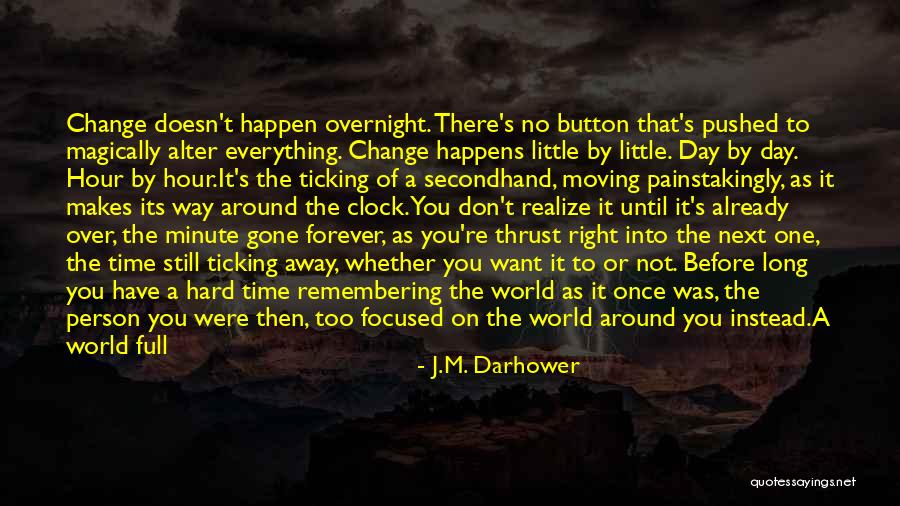 Clock Ticking Quotes By J.M. Darhower