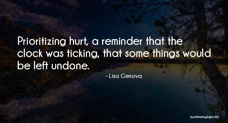 Clock Ticking Quotes By Lisa Genova