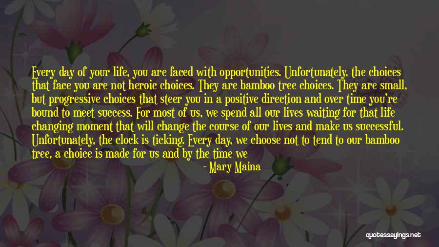 Clock Ticking Quotes By Mary Maina