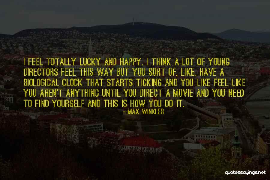 Clock Ticking Quotes By Max Winkler