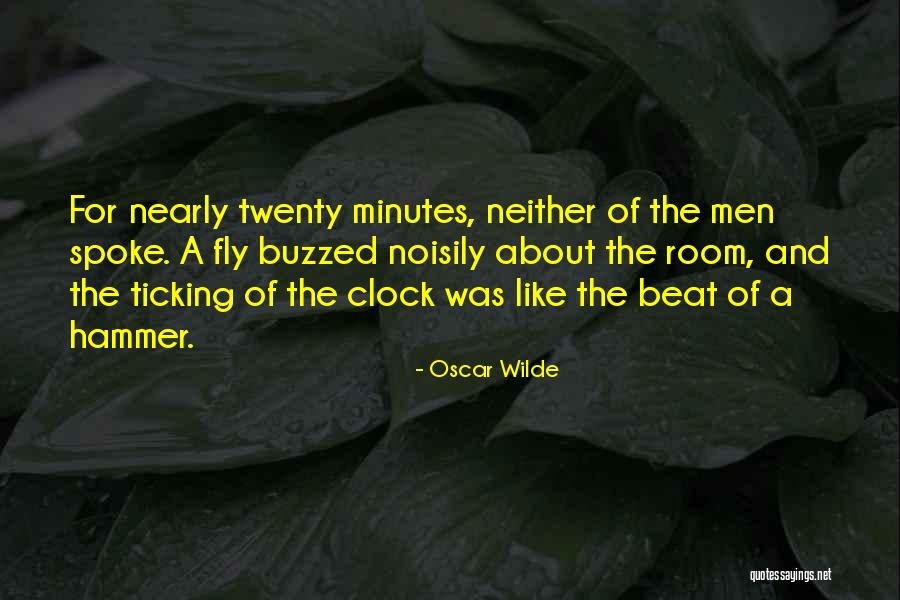 Clock Ticking Quotes By Oscar Wilde