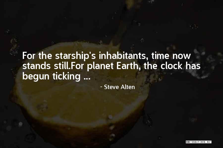 Clock Ticking Quotes By Steve Alten