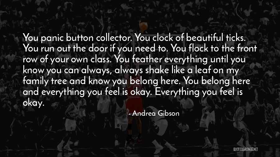 Clock Ticks Quotes By Andrea Gibson