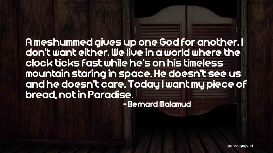 Clock Ticks Quotes By Bernard Malamud