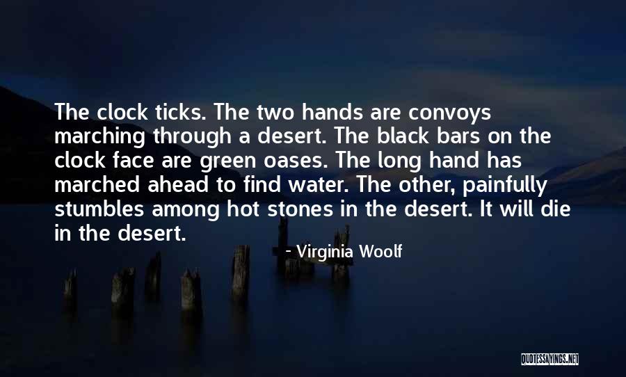 Clock Ticks Quotes By Virginia Woolf