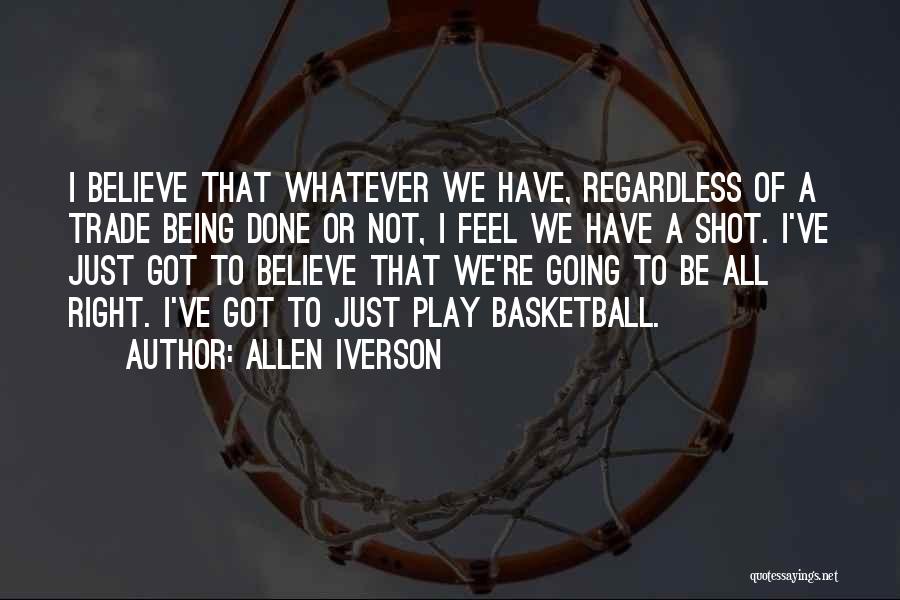 Clock Tower Game Quotes By Allen Iverson