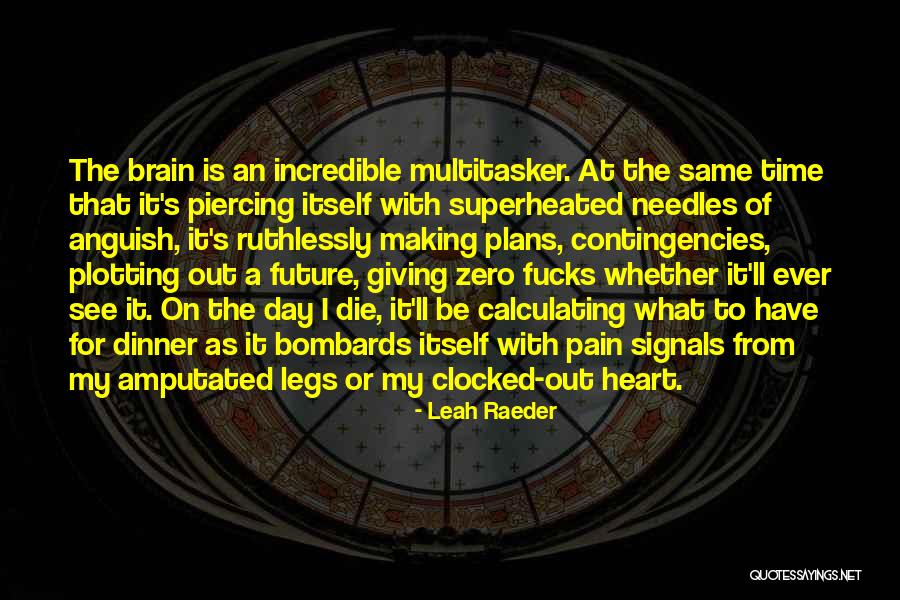 Clocked In Quotes By Leah Raeder Clocked In Quotes By Leah Raeder