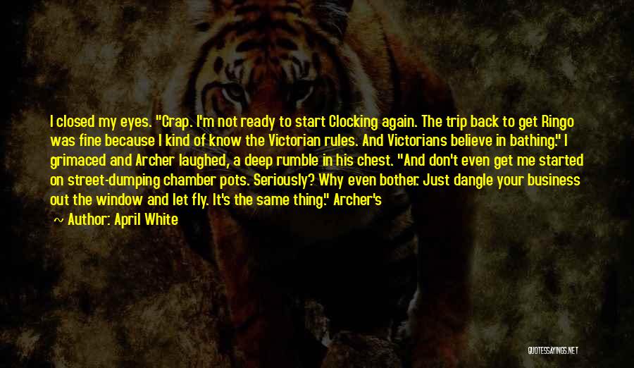 Clocking Out Quotes By April White