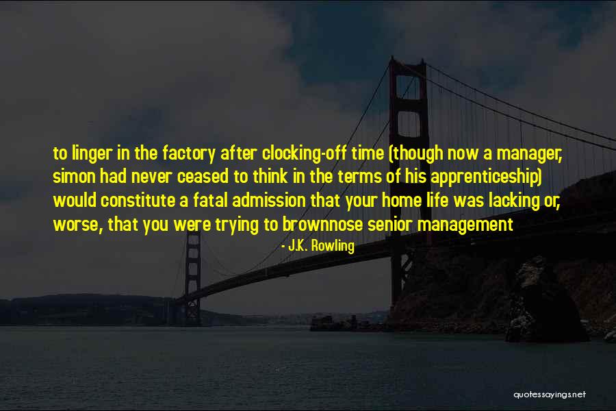 Clocking Quotes By J.K. Rowling Clocking Quotes By J.K. Rowling