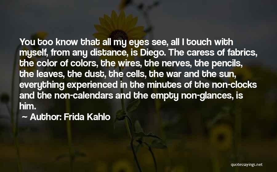 Clocks And Love Quotes By Frida Kahlo