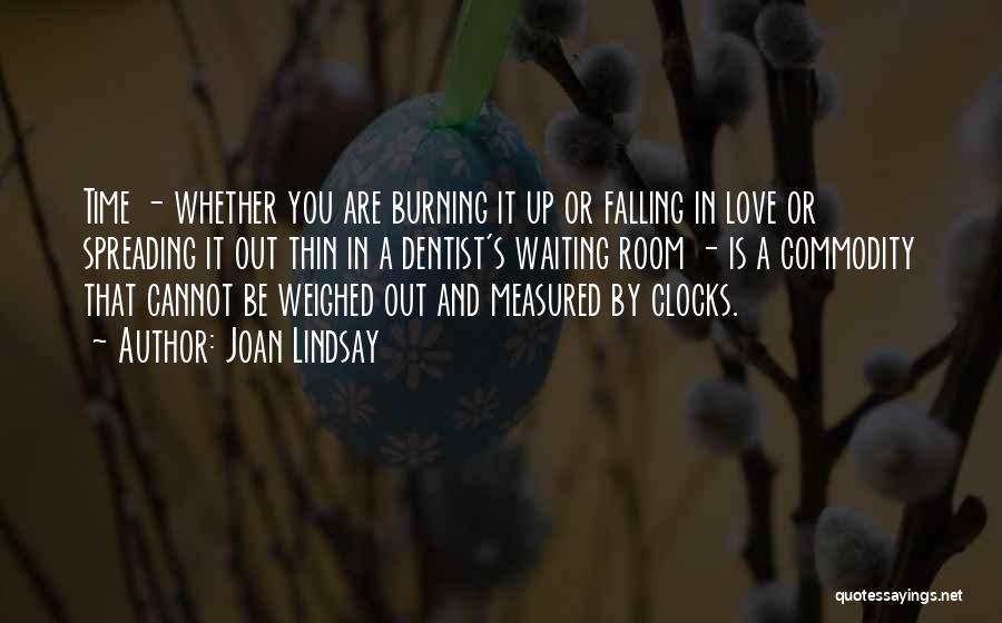 Clocks And Love Quotes By Joan Lindsay