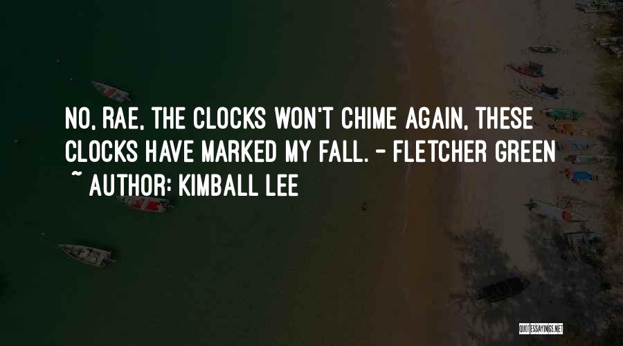 Clocks And Love Quotes By Kimball Lee