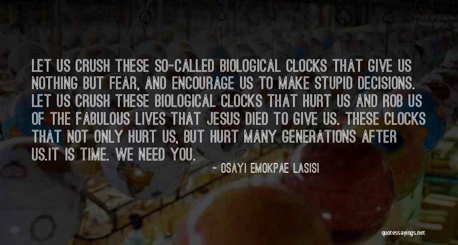 Clocks And Time Quotes By Osayi Emokpae Lasisi Clocks And Time Quotes By Osayi Emokpae Lasisi