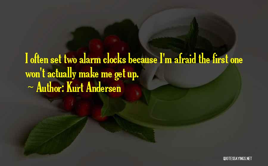 Clocks Quotes By Kurt Andersen