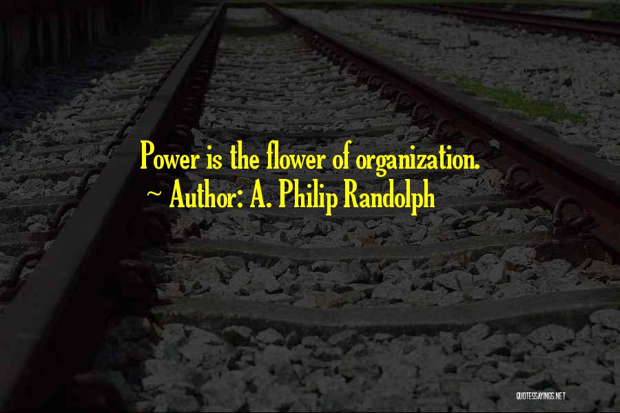 Clockwerk Goblin Quotes By A. Philip Randolph