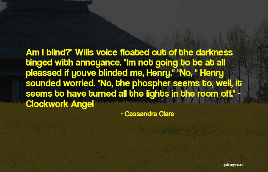 Clockwork Angel Cassandra Clare Quotes By Cassandra Clare Clockwork Angel Cassandra Clare Quotes By Cassandra Clare