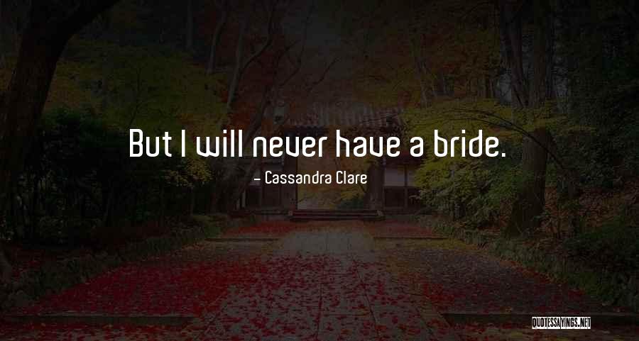 Clockwork Angel Cassandra Clare Quotes By Cassandra Clare Clockwork Angel Cassandra Clare Quotes By Cassandra Clare
