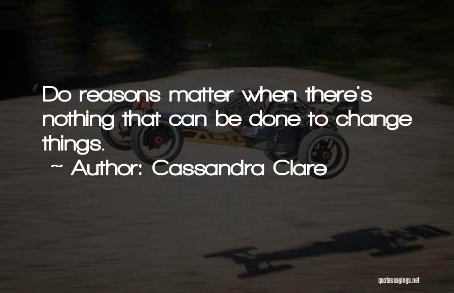 Clockwork Angel Will Herondale Quotes By Cassandra Clare